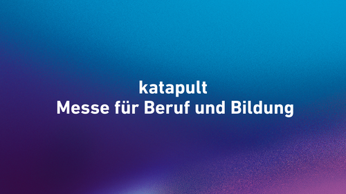 katapult Messe für Beruf und Bildung
