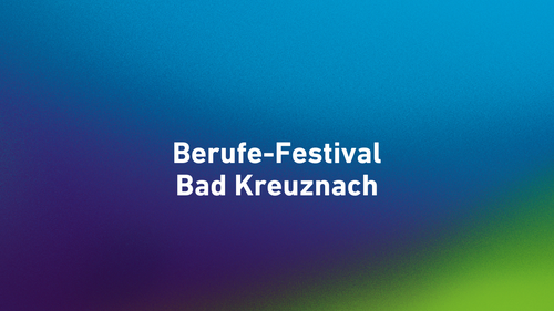 Berufe-Festival Bad Kreuznach
